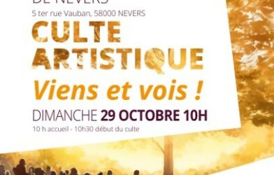 Culte artistique au Temple de Nevers le 29.10.2023 à 10h